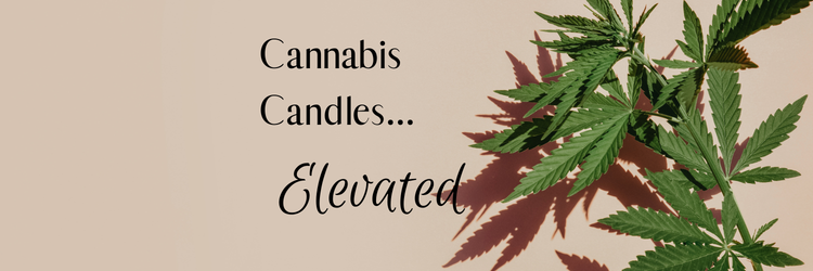 CANNABIS CANDLES & WAX MELTS